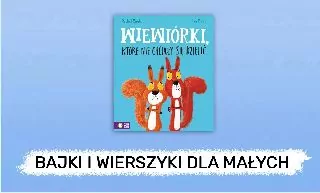 Bajki, opowiadania, wiersze dla dzieci