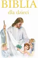Biblia dla Dzieci - tantis.pl