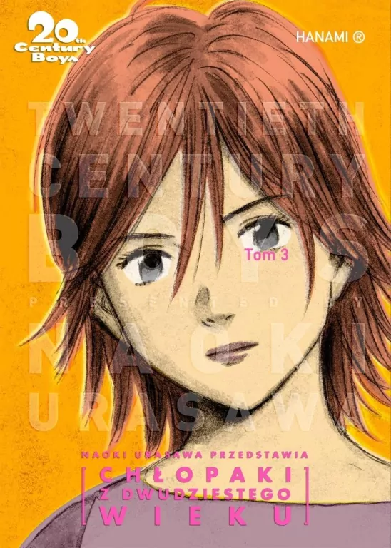 Chłopaki z dwudziestego wieku. 20th Century Boys  Tom 3 - tantis.pl