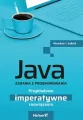 Java. Zadania z programowania. Przykładowe imperatywne rozwiązania - tantis.pl