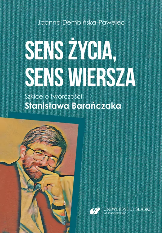 Sens życia, sens wiersza. Szkice o twórczości... - tantis.pl