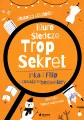 Biuro Śledcze. Trop Sekret. Inka i Filip i znikające bestsellery - tantis.pl