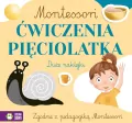 Ćwiczenia pięciolatka. Montessori - tantis.pl