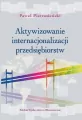 Aktywizowanie internacjonalizacji przedsiębiorstw - tantis.pl