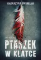 Dwa Bieguny T.2 Ptaszek w klatce - tantis.pl
