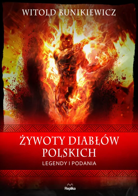Żywoty diabłów polskich. Podania i legendy. Wierzenia i zwyczaje - tantis.pl