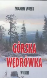 Górska wędrówka. Wiersze
