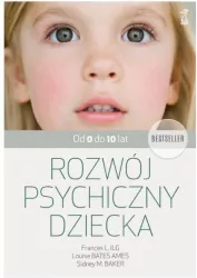 Rozwój psychiczny dziecka od 0 do 10 lat