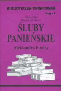 Śluby Panieńskie. Biblioteczka opracowań. Nr 8 - tantis.pl