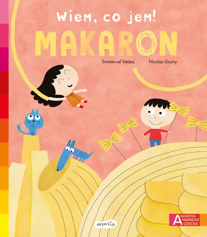 Makaron. Akademia mądrego dziecka. Wiem, co jem - tantis.pl