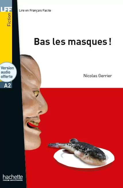 LFF Bas les masques ! + audio online (A2) - tantis.pl