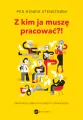 Z kim ja muszę pracować?! w.2 - tantis.pl