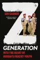 Z Generation. Into the Heart of Russia's Fascist Youth - tantis.pl