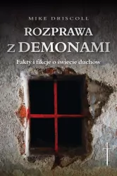 Rozprawa z demonami. Jak rozeznać: opętanie czy choroba?