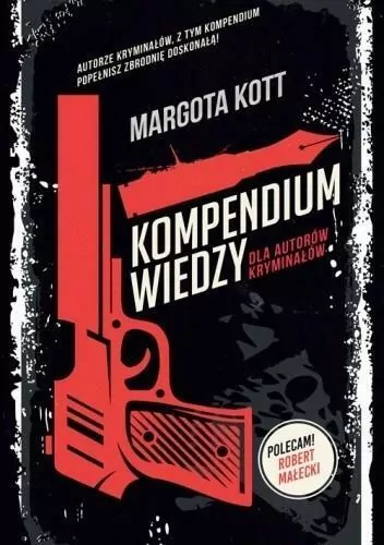 Kompendium wiedzy dla autorów kryminałów - tantis.pl