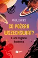 Co pożera wszechświat? I inne zagadki kosmosu - tantis.pl