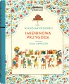 Imieninowa przygoda. Mistrzowie ilustracji - tantis.pl