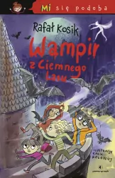 Mi się podoba. Wampir z Ciemnego Lasu