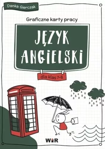 Język angielski. Graficzne karty pracy SP 7-8 - tantis.pl