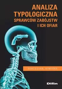 Analiza typologiczna sprawców zabójstw i ich ofiar - tantis.pl