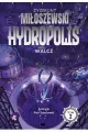 Walcz. Hydropolis. Tom 2 - tantis.pl