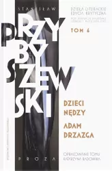 Dzieci nędzy. Adam Drzazga. Tom 6