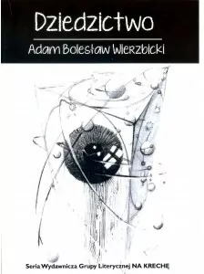 Dziedzictwo. Poezja / Na Krechę. Tom 6 - tantis.pl