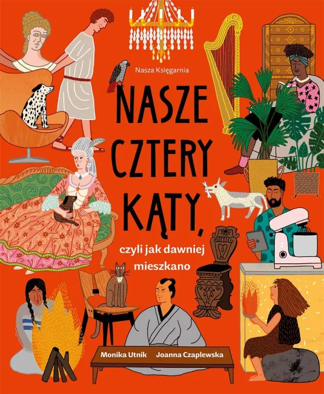 Nasze cztery kąty, czyli jak dawniej mieszkano - tantis.pl