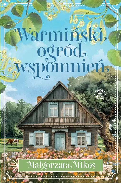 Warmiński ogród wspomnień - tantis.pl