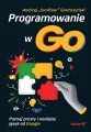 Programowanie w Go. Poznaj prosty i wydajny.. - tantis.pl