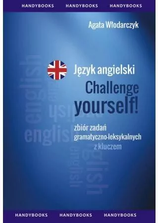 Język angielski. Challenge Yourself. Zbiór zadań - tantis.pl