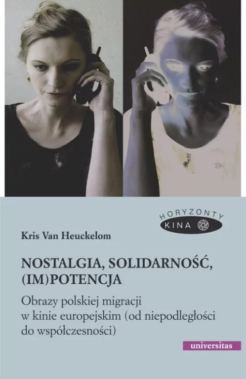 Nostalgia, solidarność, (im)potencja - tantis.pl