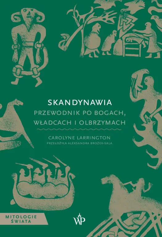 Skandynawia. Przewodnik po bogach, władcach i olbrzymach - tantis.pl
