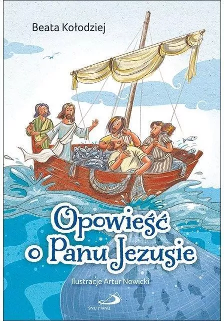 Opowieść o Panu Jezusie - tantis.pl