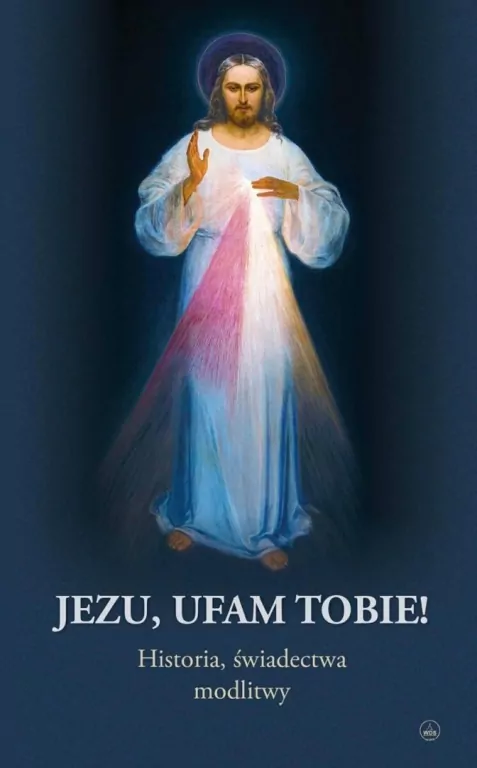 Jezu, ufam Tobie! - tantis.pl