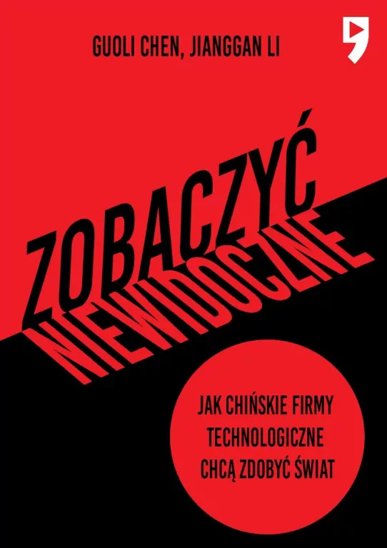 Zobaczyć niewidoczne. Jak chińskie firmy technologiczne chcą zdobyć świat - tantis.pl