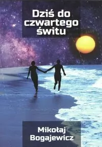 Dziś do czwartego świtu - tantis.pl