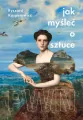 Jak myśleć o sztuce - tantis.pl