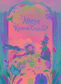 Alicja w Krainie Czarów - tantis.pl