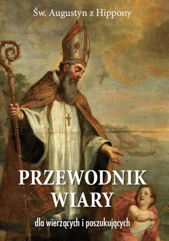 Przewodnik wiary dla wierzących i poszukujących - tantis.pl