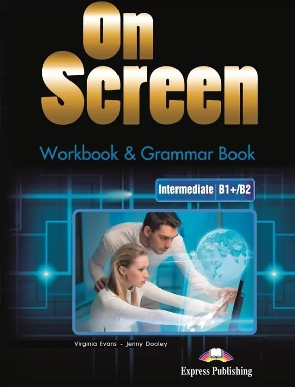 On Screen Intermediate. Poziom B1+/B2. Workbook (Zeszyt ćwiczeń) - tantis.pl