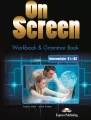 On Screen Intermediate. Poziom B1+/B2. Workbook (Zeszyt ćwiczeń) - tantis.pl