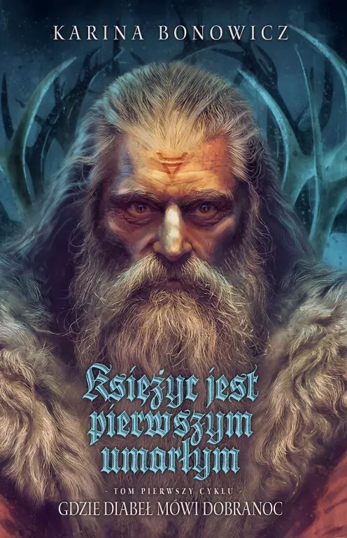 Księżyc jest pierwszym umarłym. Gdzie diabeł mówi dobranoc. Tom 1 - tantis.pl
