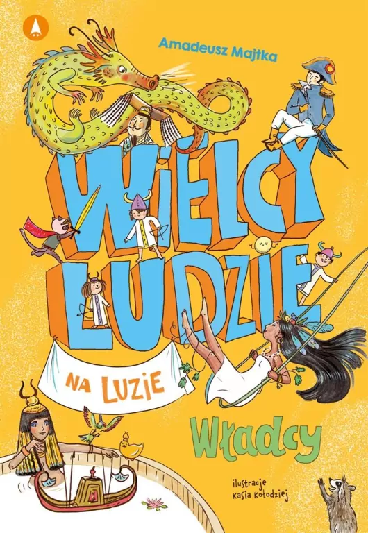 Wielcy ludzie na luzie. Władcy - tantis.pl