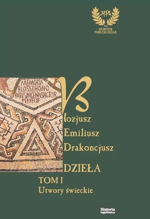 Emiliusz Blozjusz Drakoncjusz. Dzieła T.1 - tantis.pl