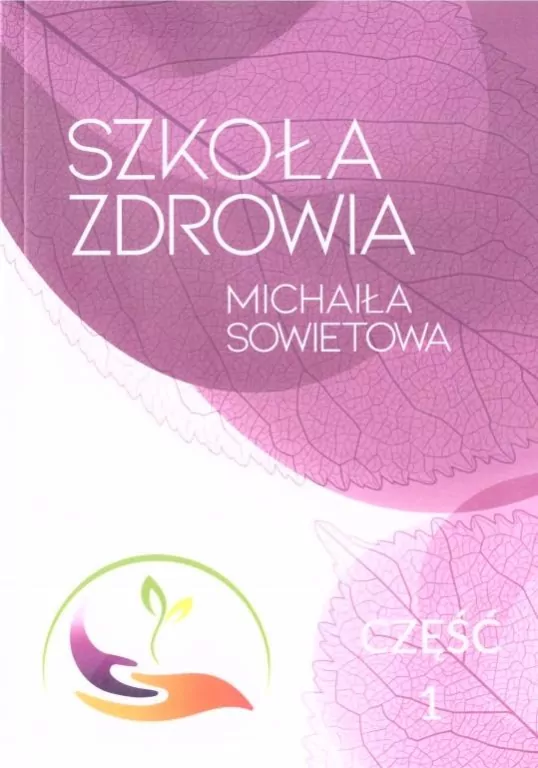 Szkoła zdrowia Michaiła Sowietowa - tantis.pl