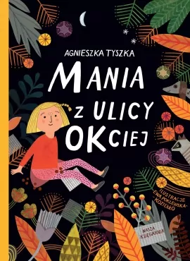 Mania z ulicy OKciej. Tom 1 - tantis.pl