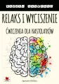 Relaks i wyciszenie. Ćwiczenia dla nastolatków - tantis.pl
