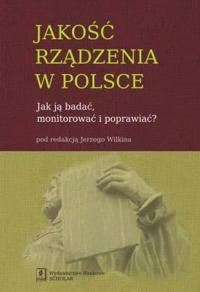 Jakość rządzenia w Polsce. Jak ją badać... - tantis.pl