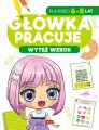 Główka pracuje. Wytęż wzrok - tantis.pl